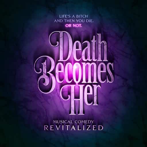 Death Becomes Her Seattle Tickets