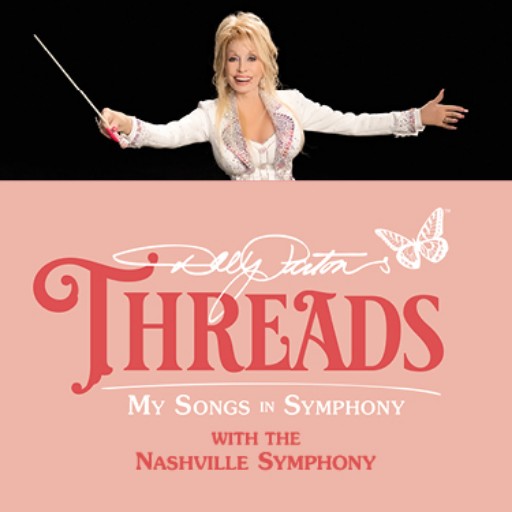 Dolly Parton's Threads - My Songs in Symphony Concerts in Seattle