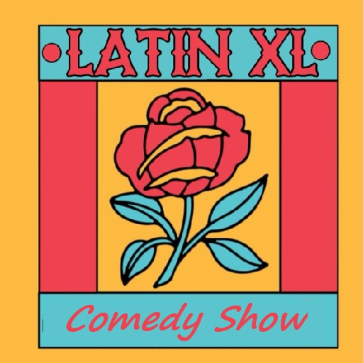 Latin XL Comedy Show Seattle Tickets