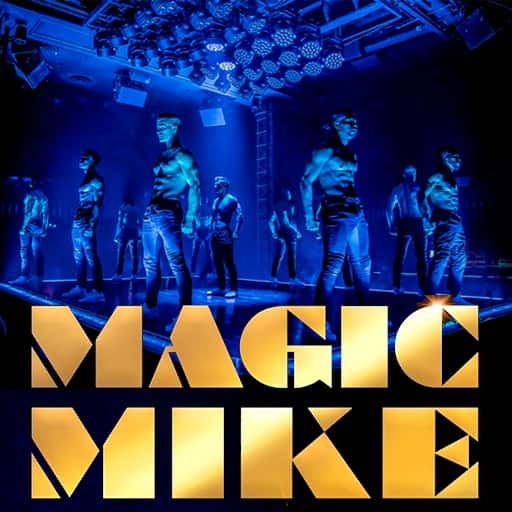Magic Mike Live Seattle Tickets
