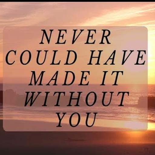 Never Would’ve Made It Without You! Seattle Tickets
