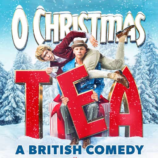 O Christmas Tea: A British Comedy Seattle Tickets