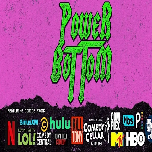 Power Bottom - Comedy Show Seattle Tickets