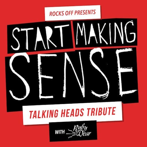 Start Making Sense - Talking Heads Tribute Seattle Tickets