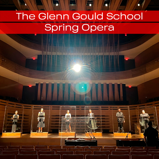 The Glenn Gould School Spring Opera Seattle Tickets