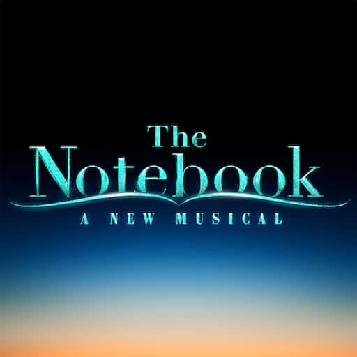 The Notebook - A New Musical Seattle Tickets