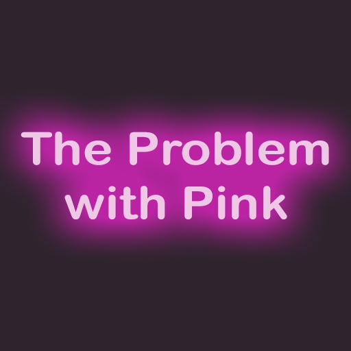 The Problem with Pink Seattle Tickets