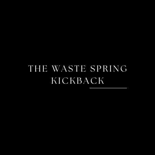 The WASTE Spring Kickback Seattle Tickets