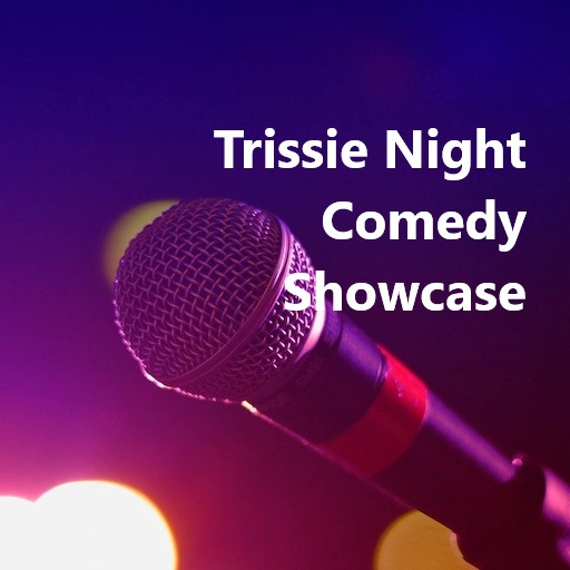 Trissie Night Comedy Showcase Seattle Tickets